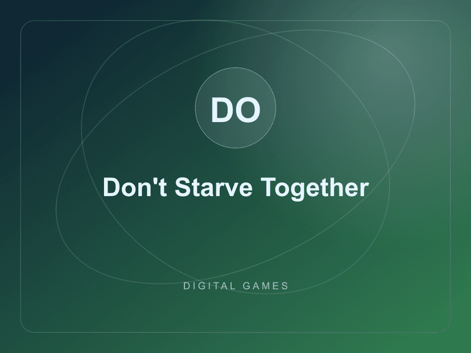 Don't Starve Together