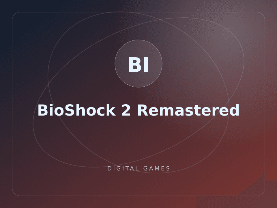 BioShock 2 Remastered